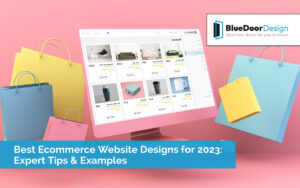 Best Ecommerce Website Designs for 2023 - BlueDoorDesign UK