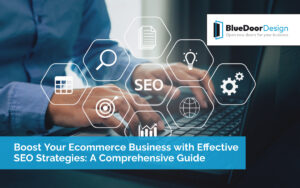 Boost Your Ecommerce Business with Effective SEO Strategies A Comprehensive Guide